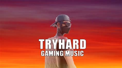 trihard remix|tryhard gaming music.